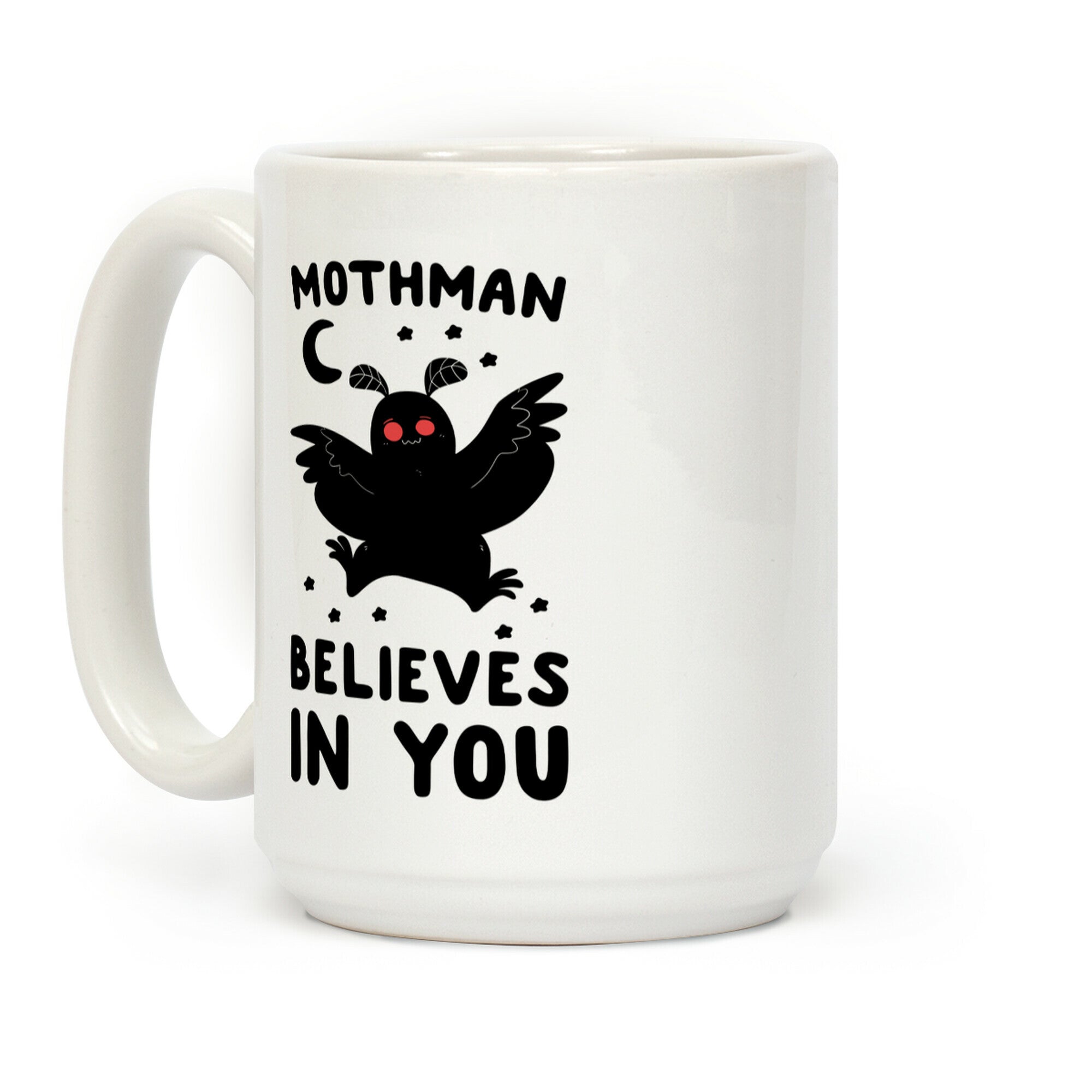 Mothman Believes in You Coffee Mug