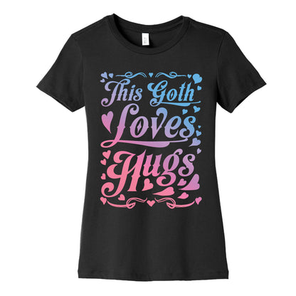 This Goth Loves Hugs (pastel goth) Women's Cotton Tee