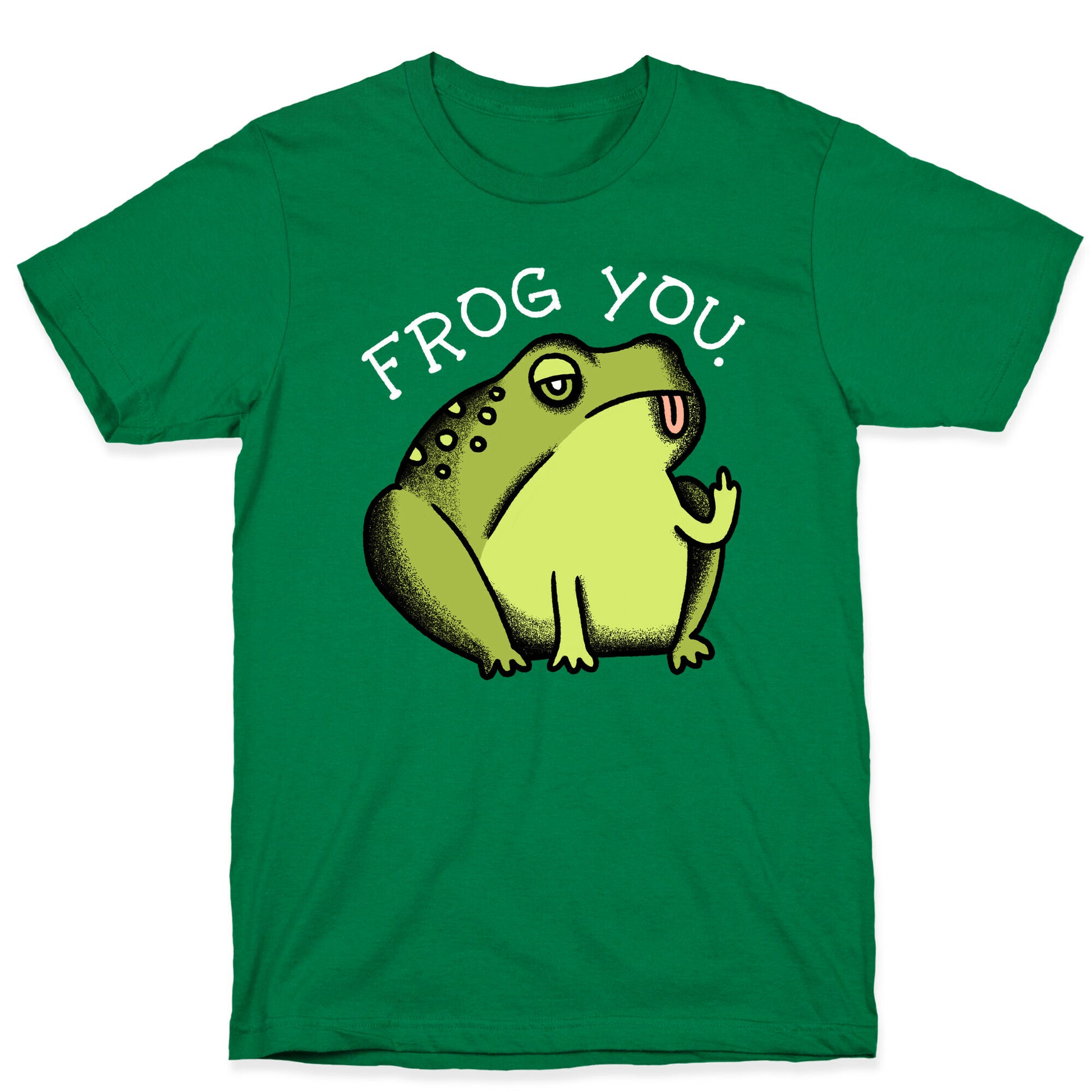 Frog You T-Shirt