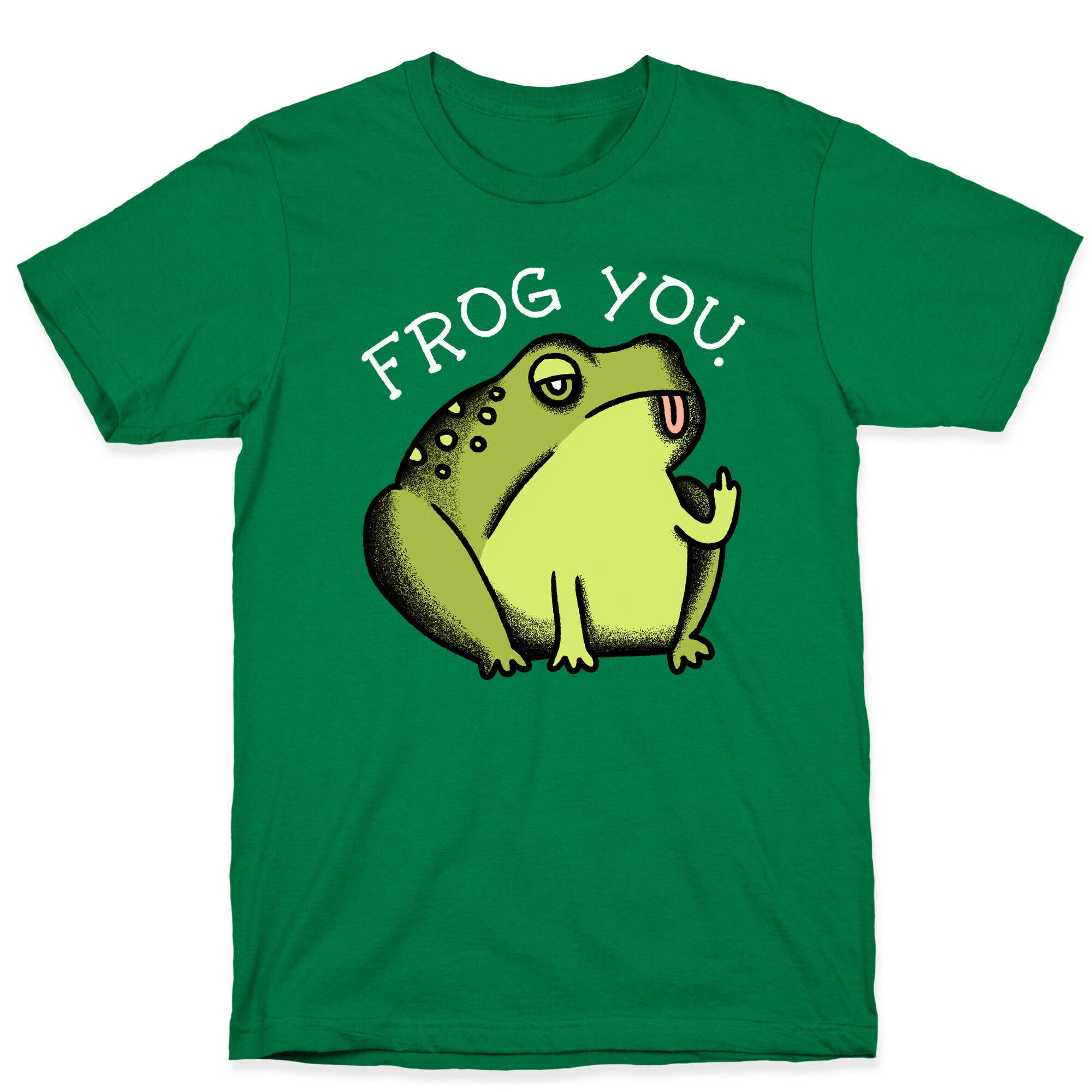 Frog You T-Shirt
