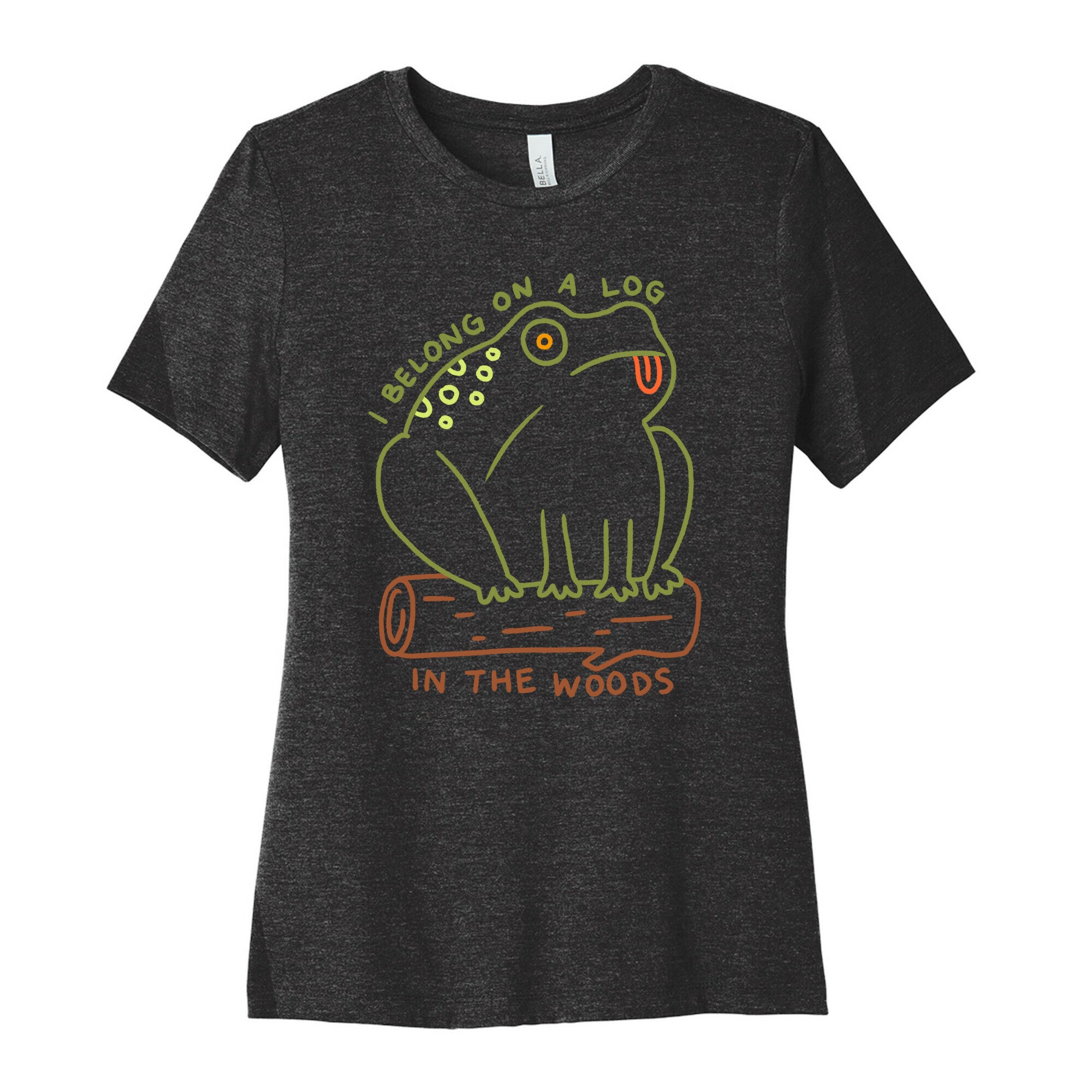 I Belong On A Log In The Woods Frog Women's Cotton Tee