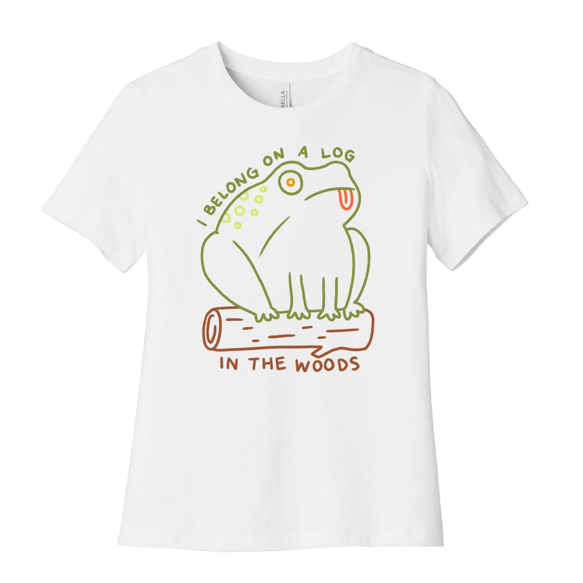 I Belong On A Log In The Woods Frog Women's Cotton Tee