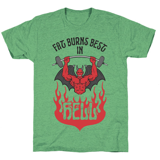 Fat Burns Best In Hell Unisex Triblend Tee