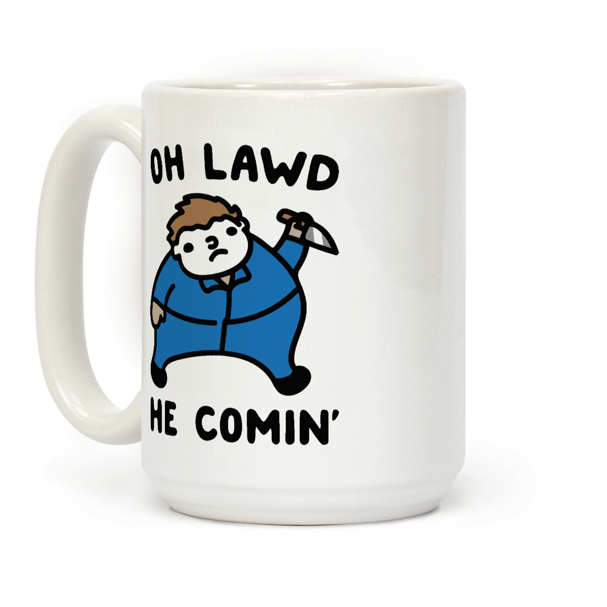 Oh Lawd He Comin' Masked Killer Parody Coffee Mug