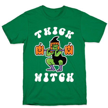 Thick Witch (Workout Witch) T-Shirt