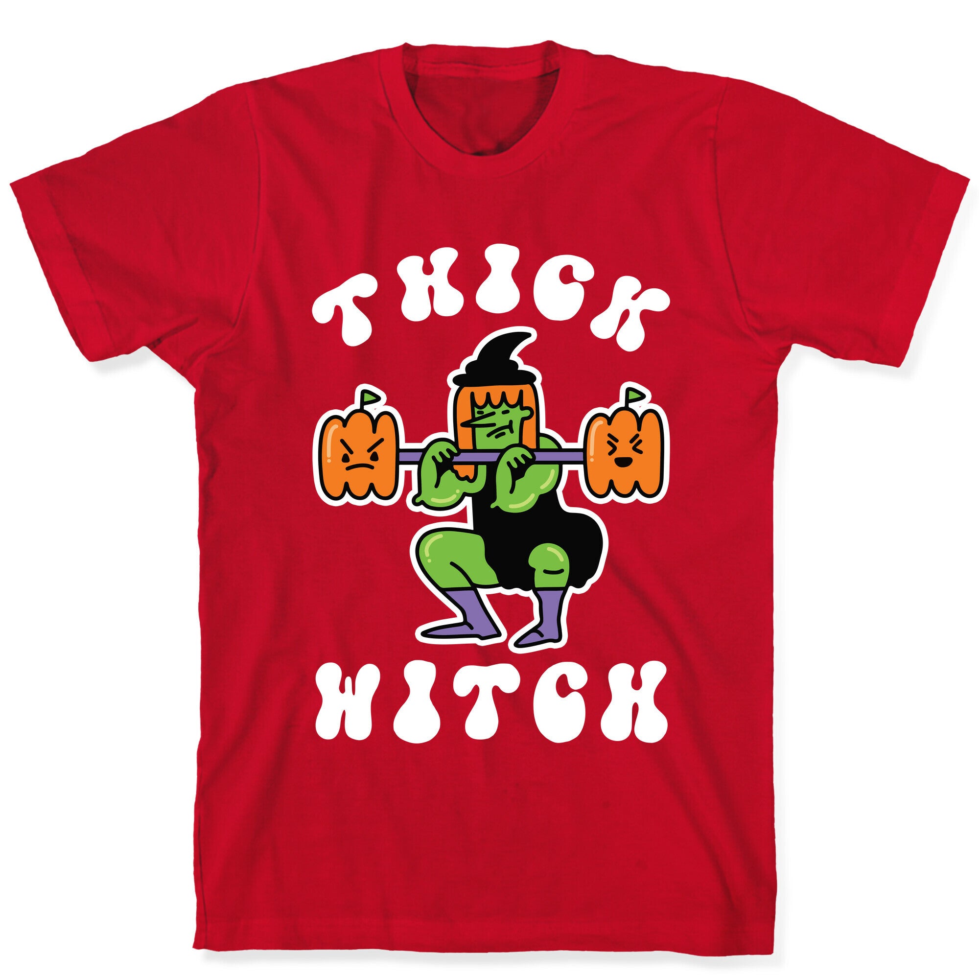 Thick Witch (Workout Witch) T-Shirt