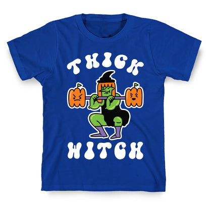 Thick Witch (Workout Witch) T-Shirt