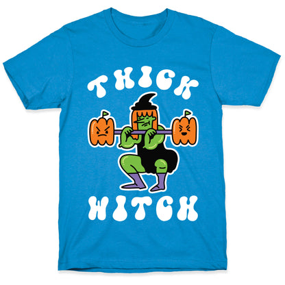 Thick Witch (Workout Witch) T-Shirt