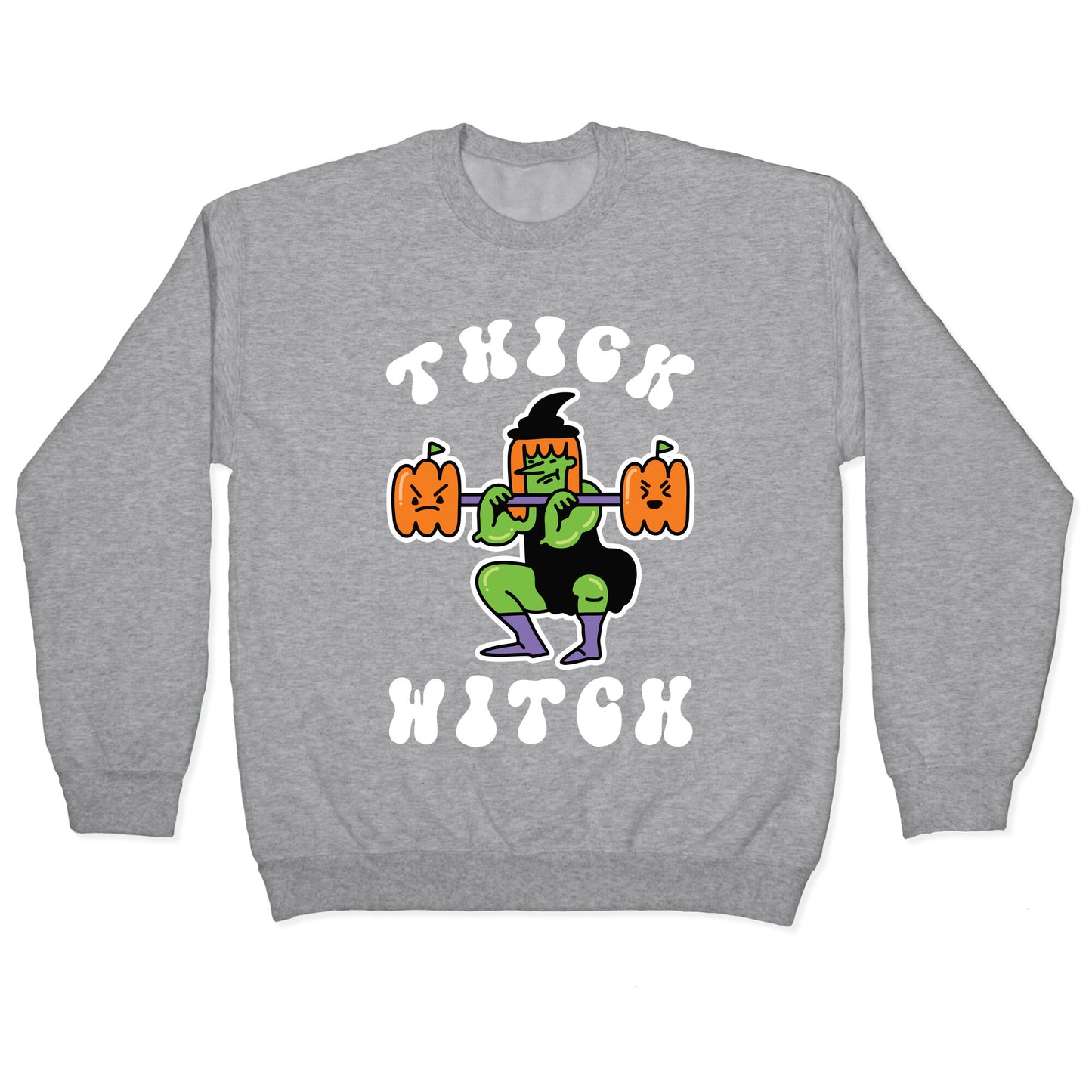 Thick Witch (Workout Witch) Crewneck Sweatshirt