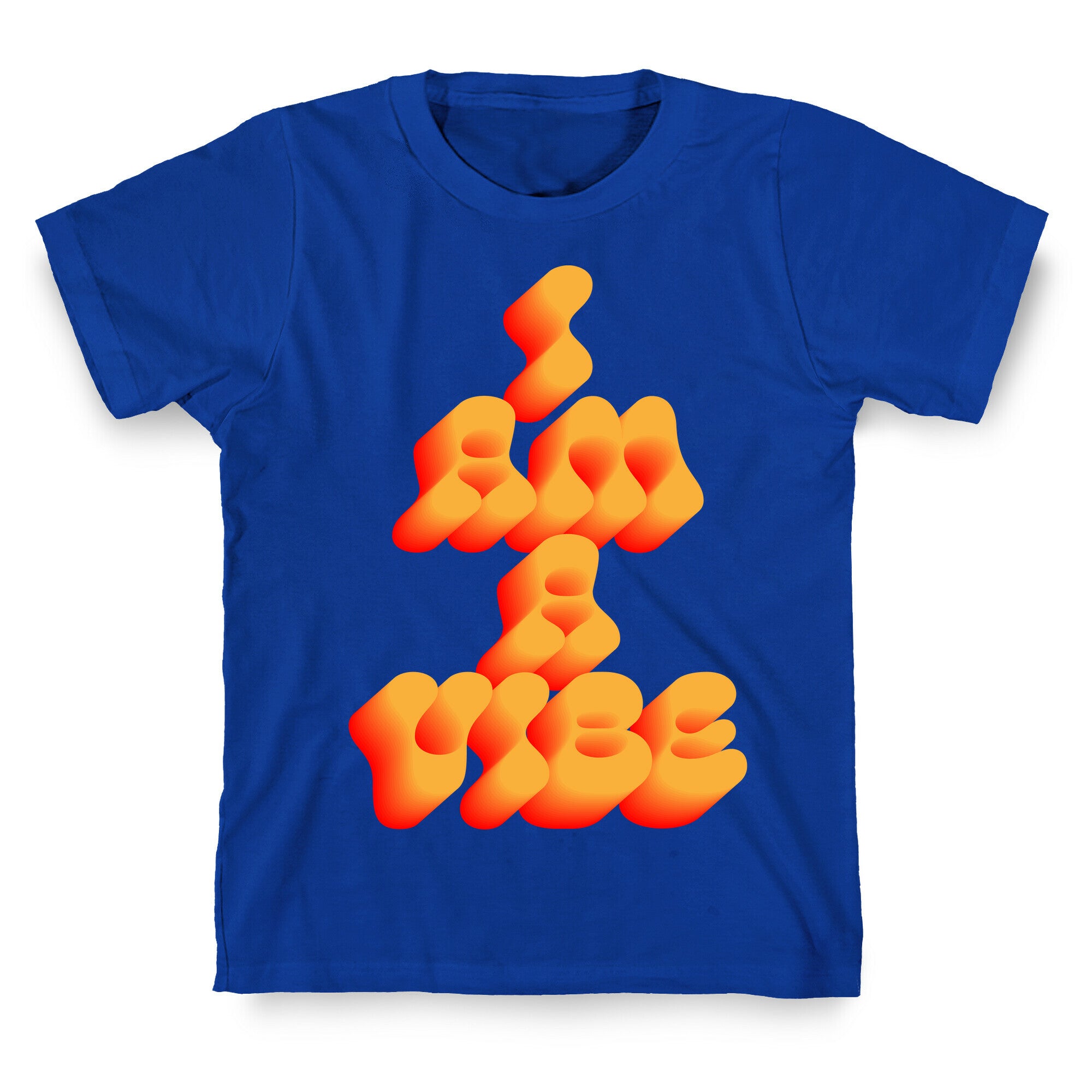 I Am A Vibe T-Shirt