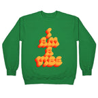 I Am A Vibe Crewneck Sweatshirt