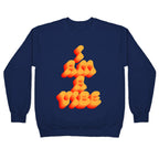 I Am A Vibe Crewneck Sweatshirt