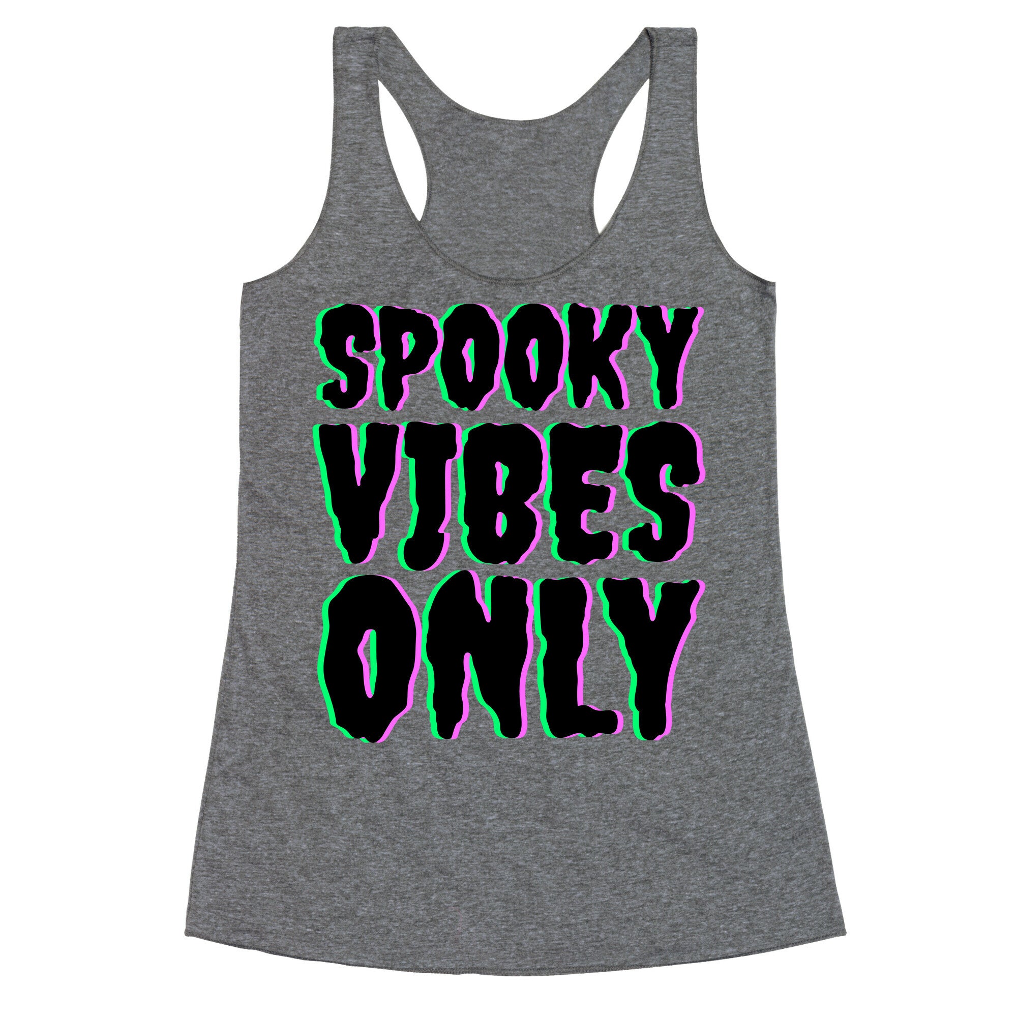 Spooky Vibes Only Racerback Tank