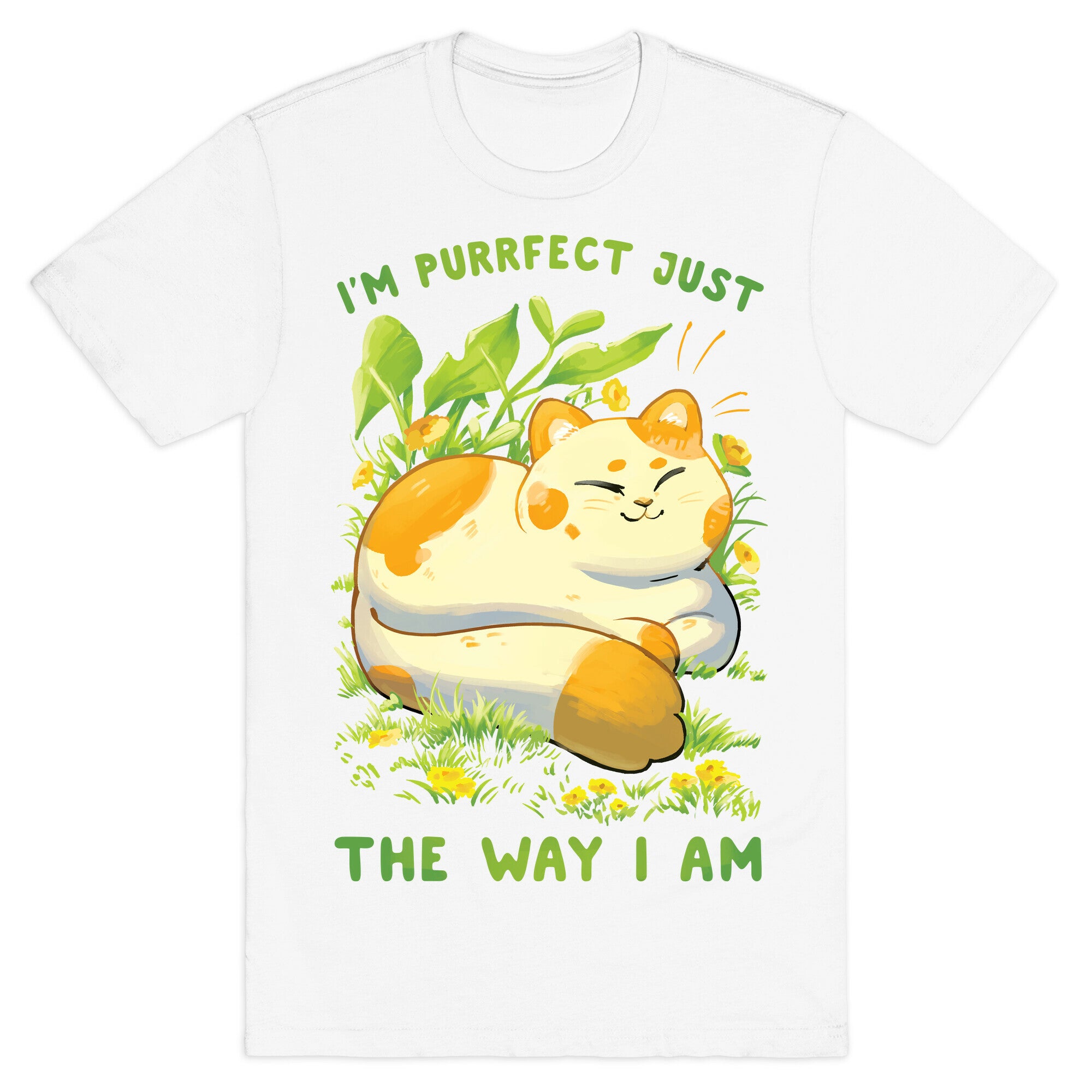 I'm Purrfect Just The Way I Am T-Shirt