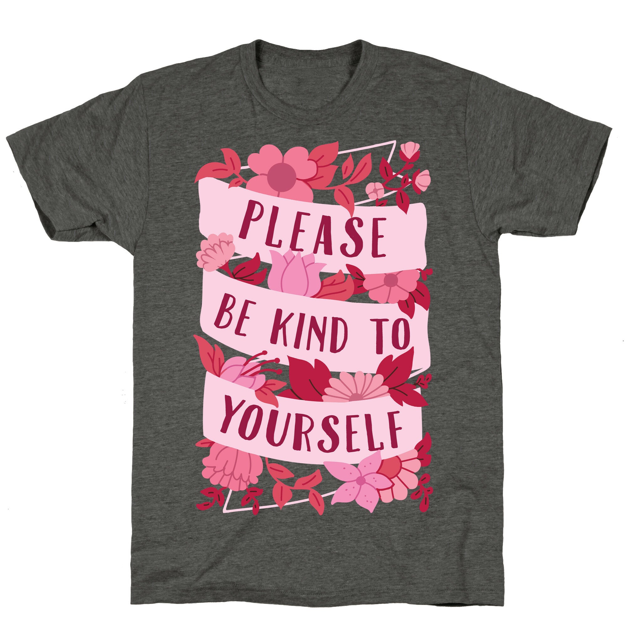 Please Be Kind To Yourself Unisex Triblend Tee