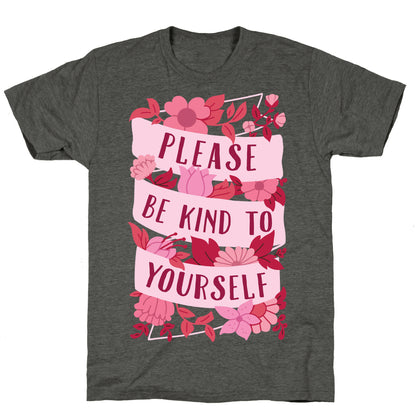 Please Be Kind To Yourself Unisex Triblend Tee