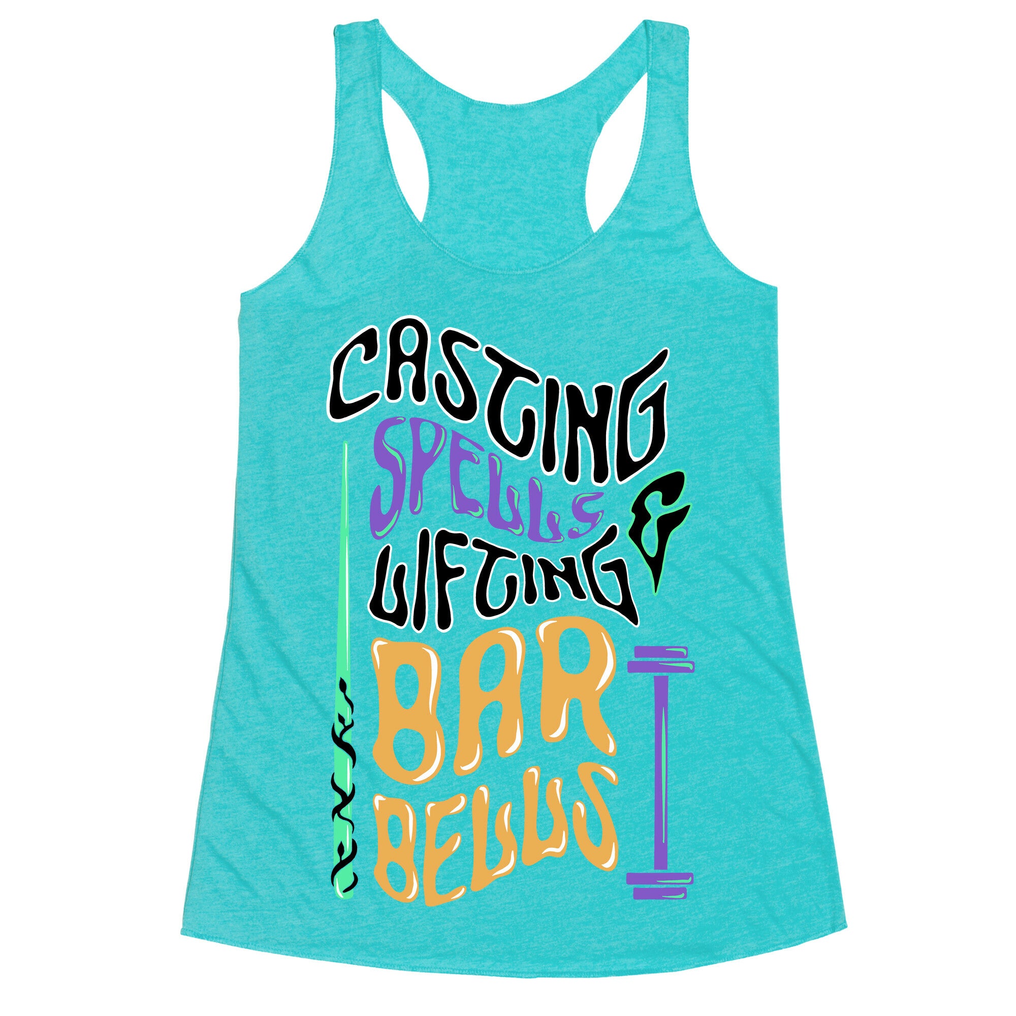 Casting Spells and Lifting Barbells Racerback Tank
