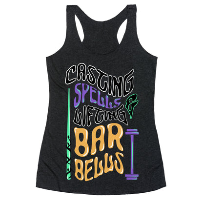 Casting Spells and Lifting Barbells Racerback Tank