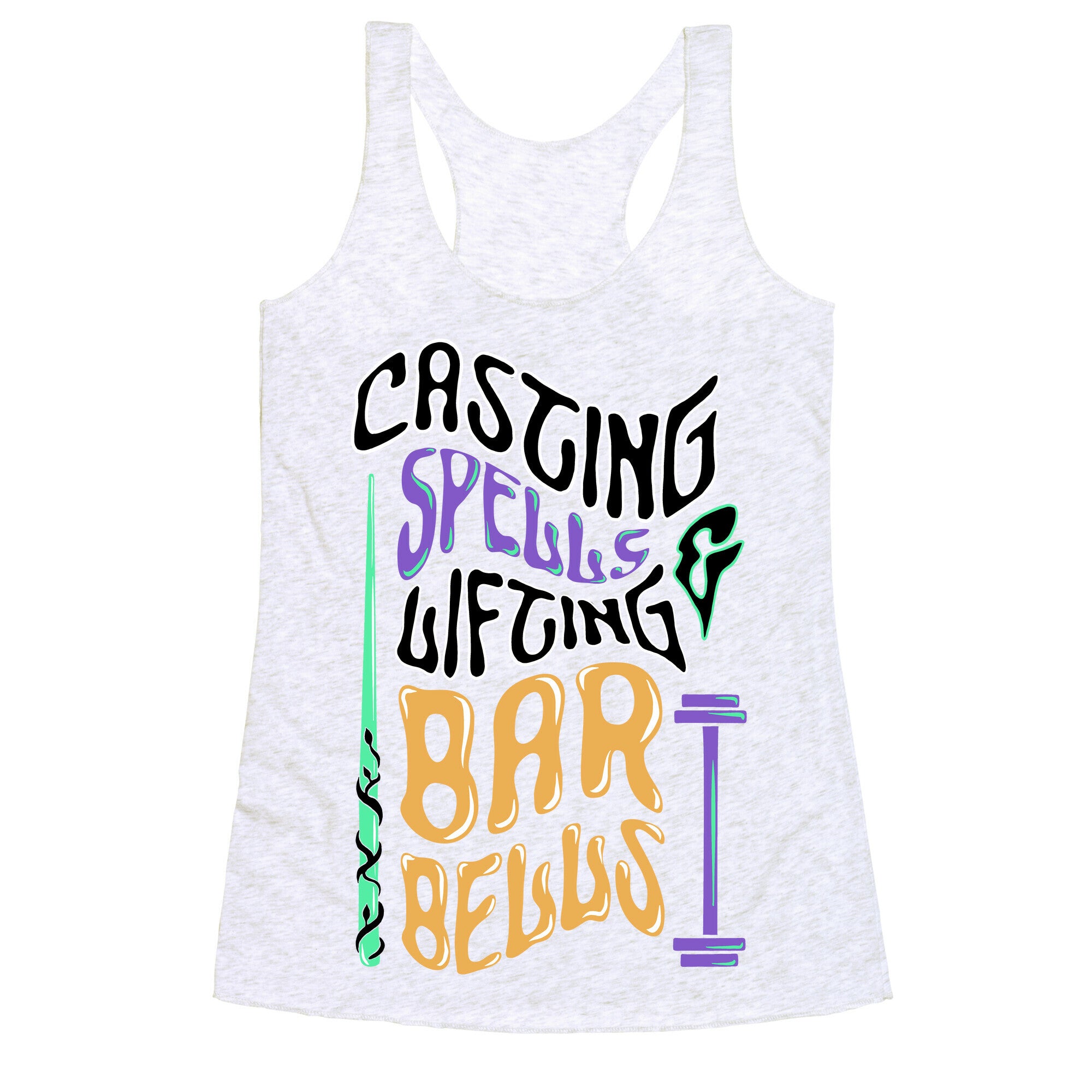 Casting Spells and Lifting Barbells Racerback Tank