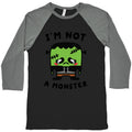 I'm Not a Monster Baseball Tee