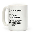 I'm At My F***ing Limit Coffee Mug