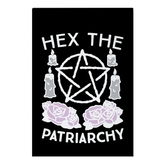 Hex The Patriarchy Garden Flag