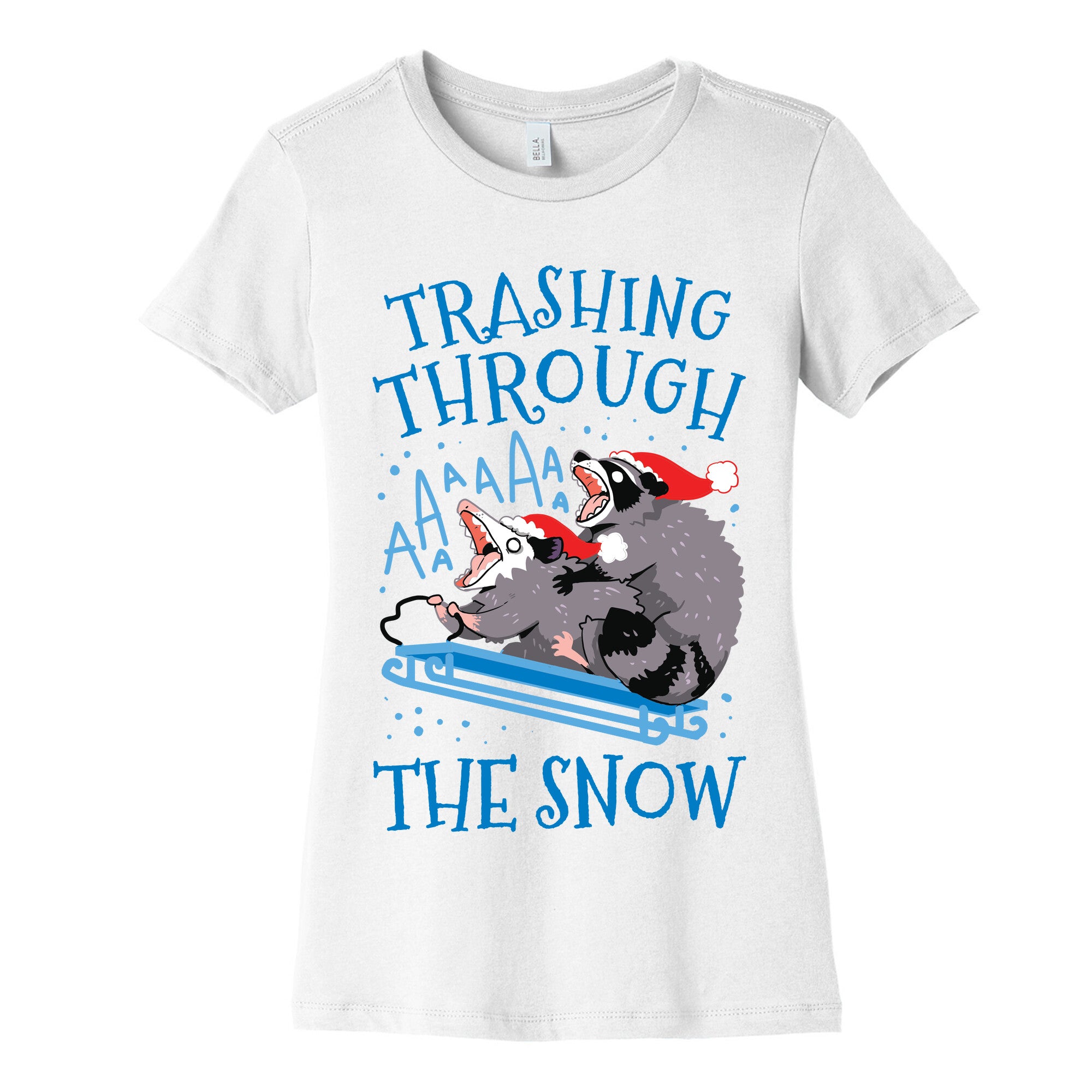Trashing Through The Snow Women's Cotton Tee