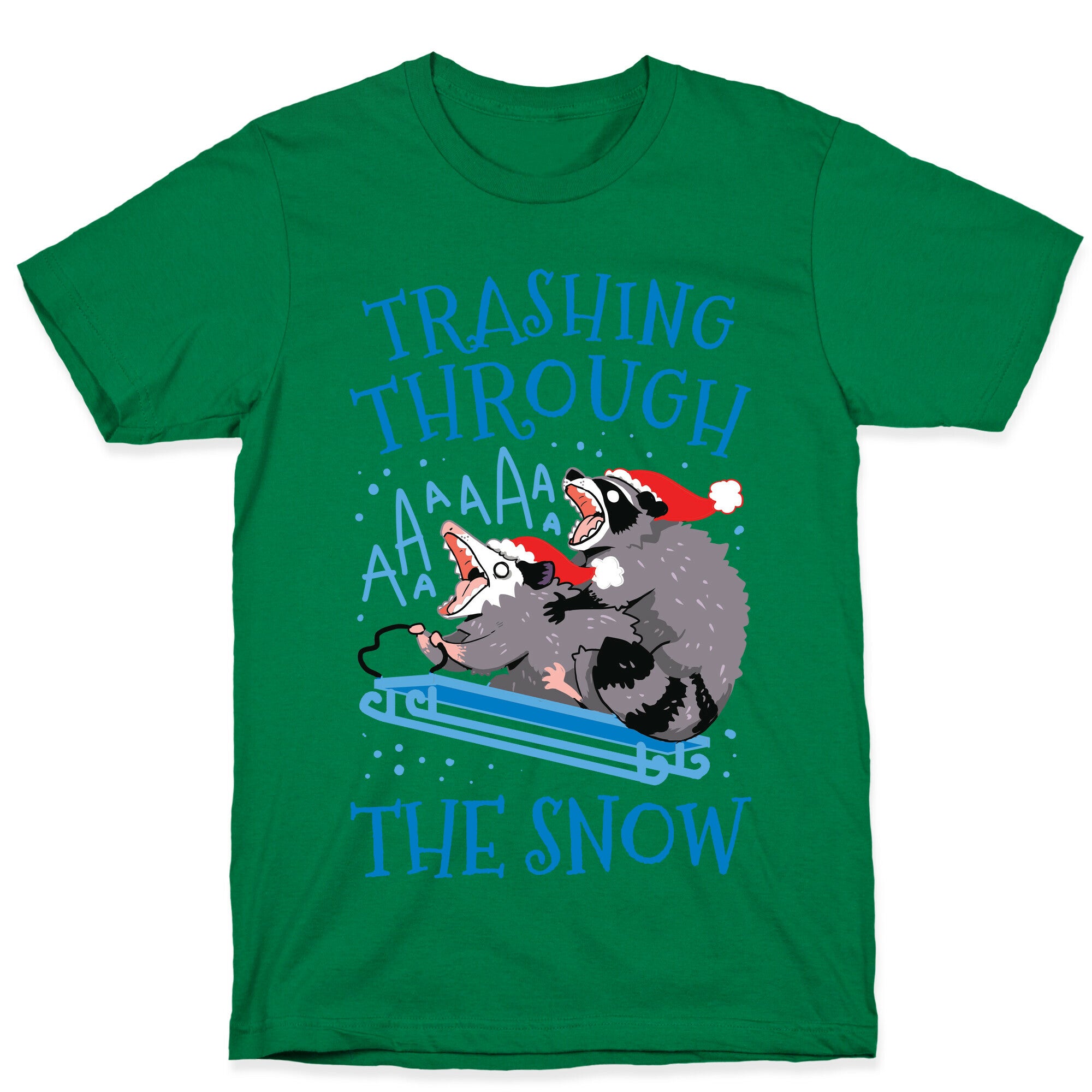 Trashing Through The Snow T-Shirt