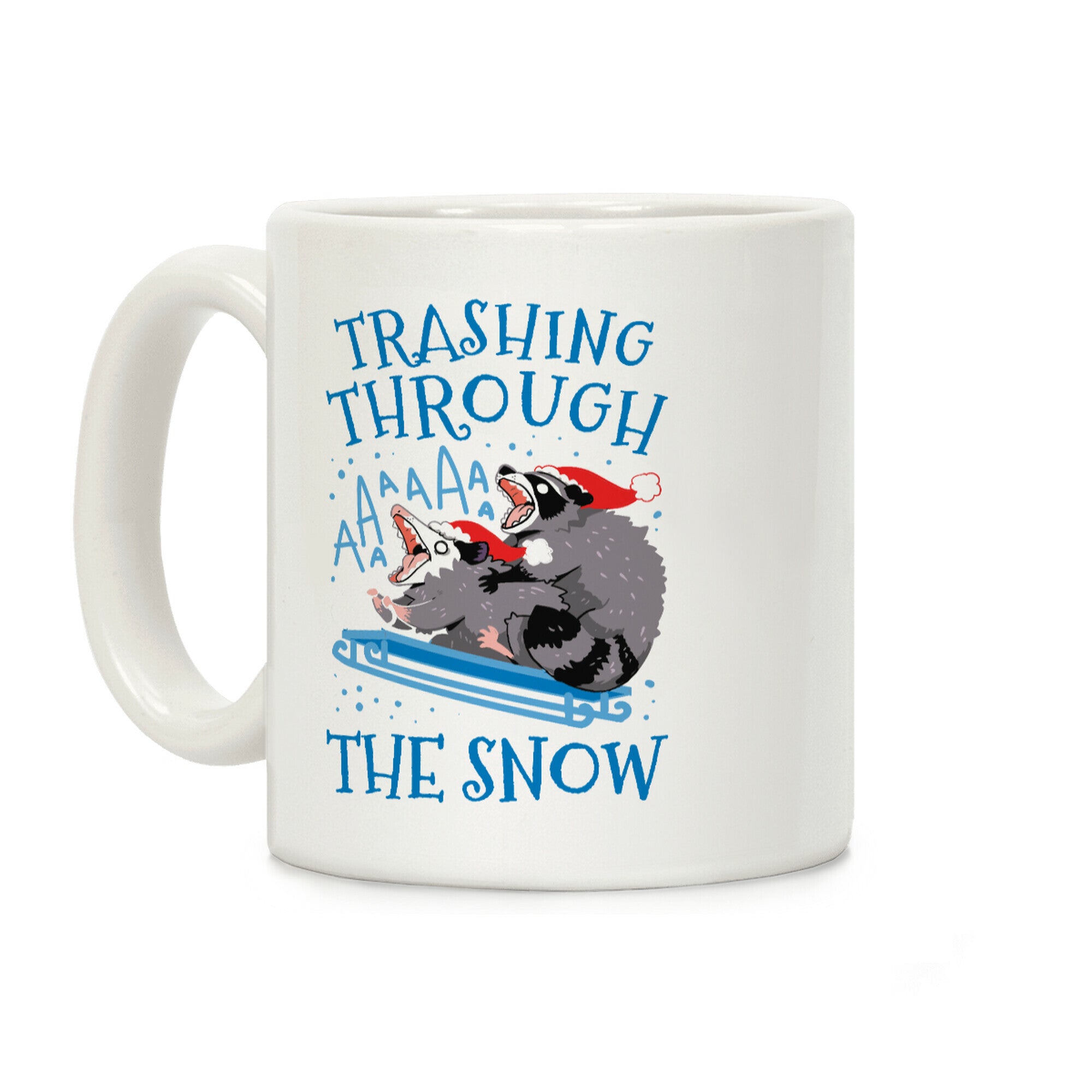 Trashing Through The Snow Coffee Mug