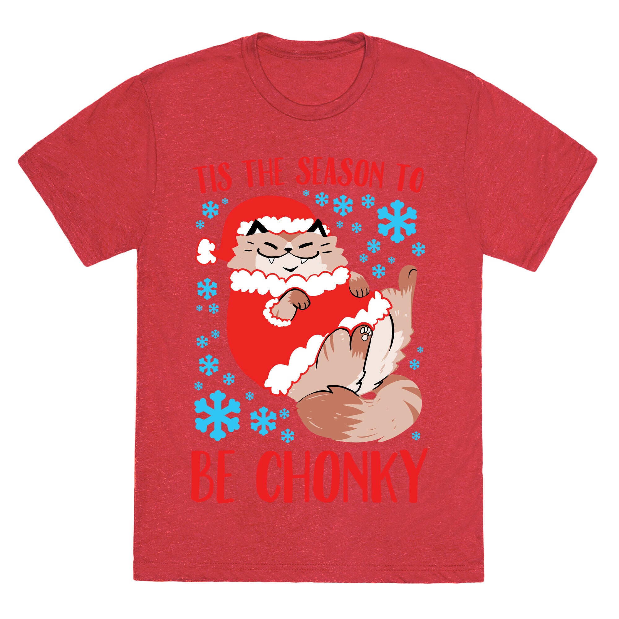 Tis The Season To Be Chonky Unisex Triblend Tee