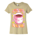 Coffee Makes My Heart Go Doki Doki Women's Cotton Tee