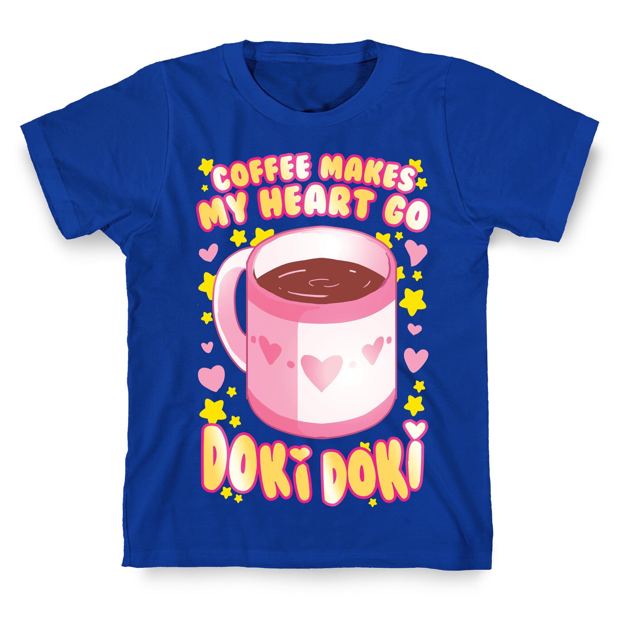 Coffee Makes My Heart Go Doki Doki T-Shirt