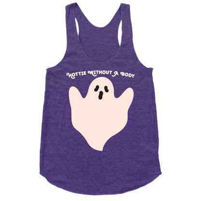 Hottie Without A Body Ghost Racerback Tank