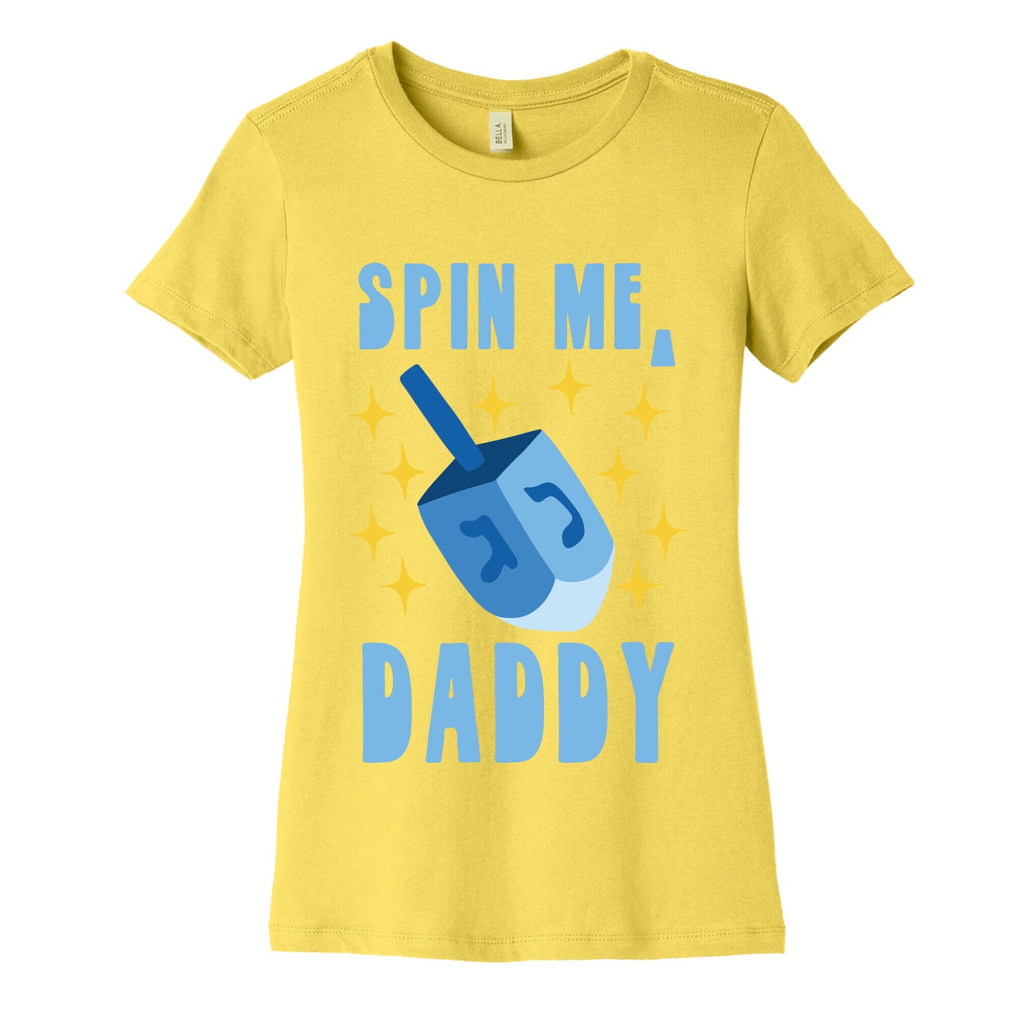 Spin Me, Daddy Women's Cotton Tee