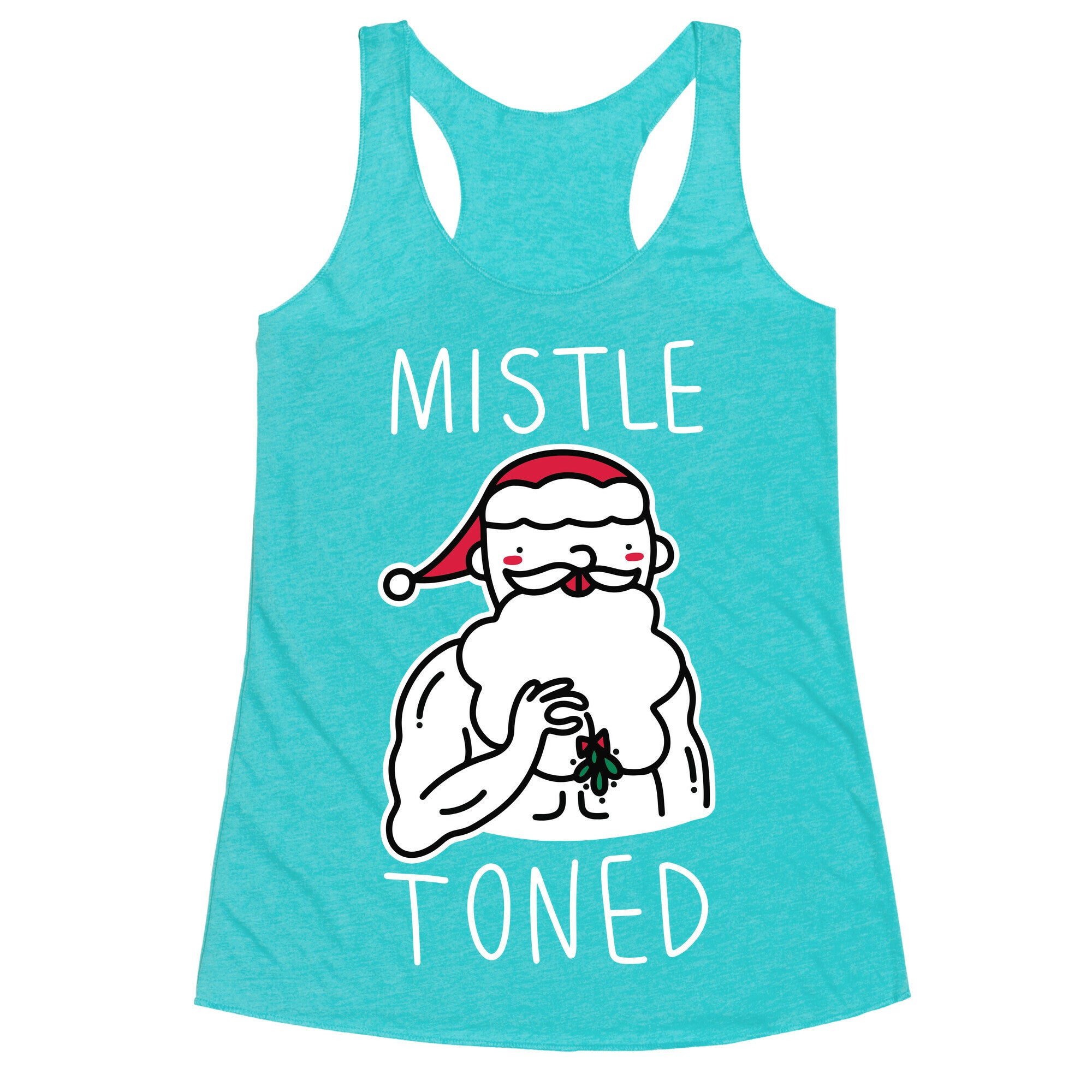 Mistle Toned (Santa) Racerback Tank