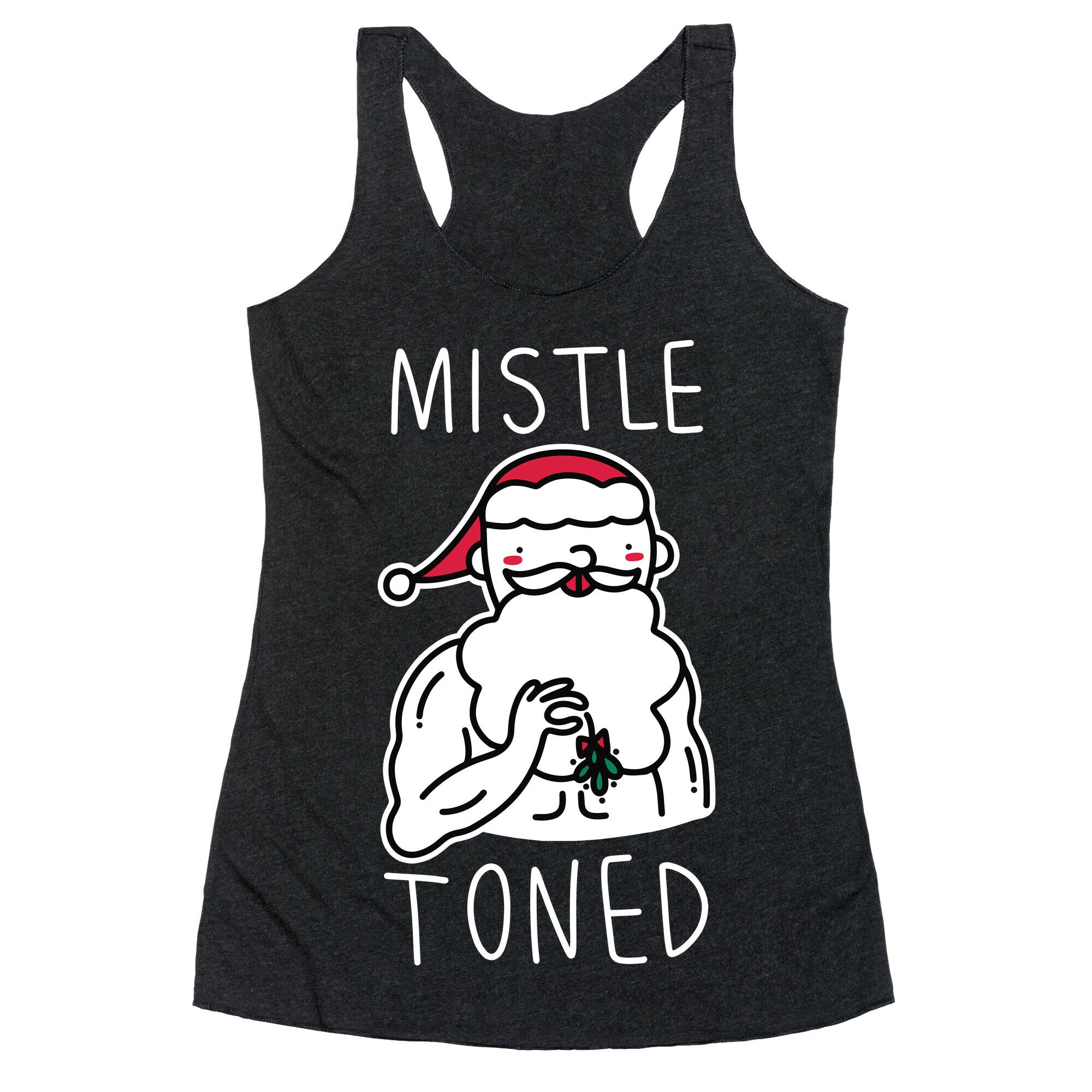 Mistle Toned (Santa) Racerback Tank