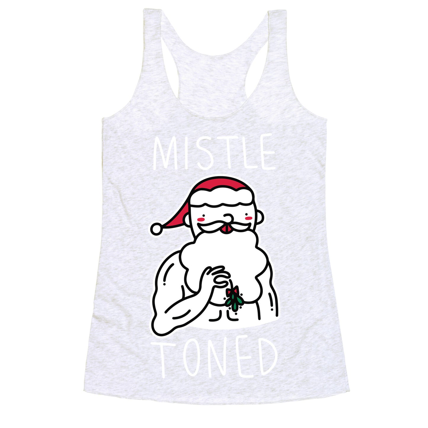 Mistle Toned (Santa) Racerback Tank