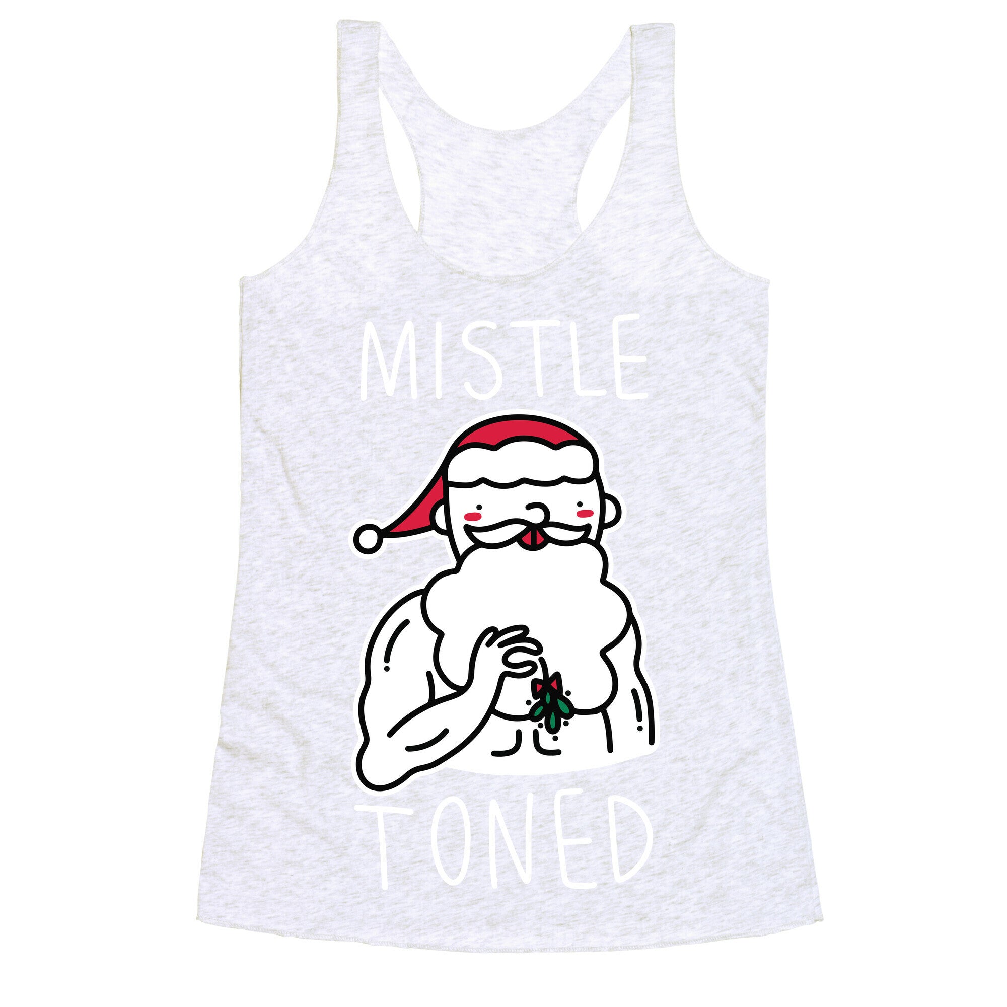 Mistle Toned (Santa) Racerback Tank