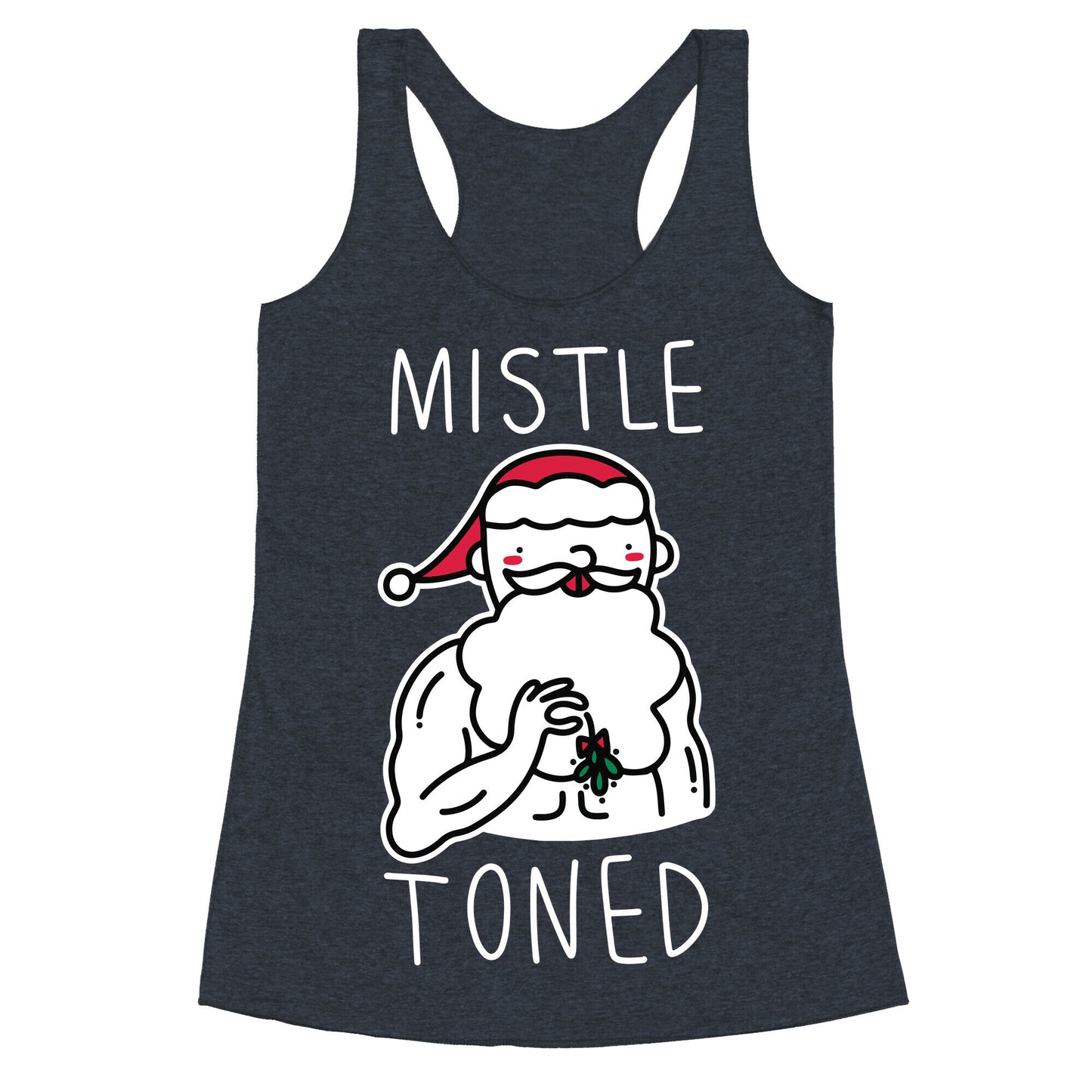 Mistle Toned (Santa) Racerback Tank