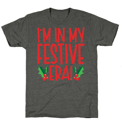 I'm In My Festive Era Unisex Triblend Tee