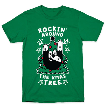 Rockin' Around the Xmas Tree T-Shirt