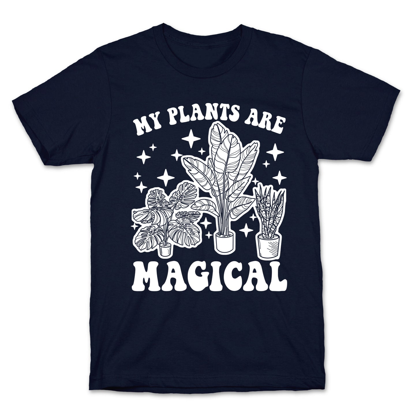 My Plants Are Magical T-Shirt