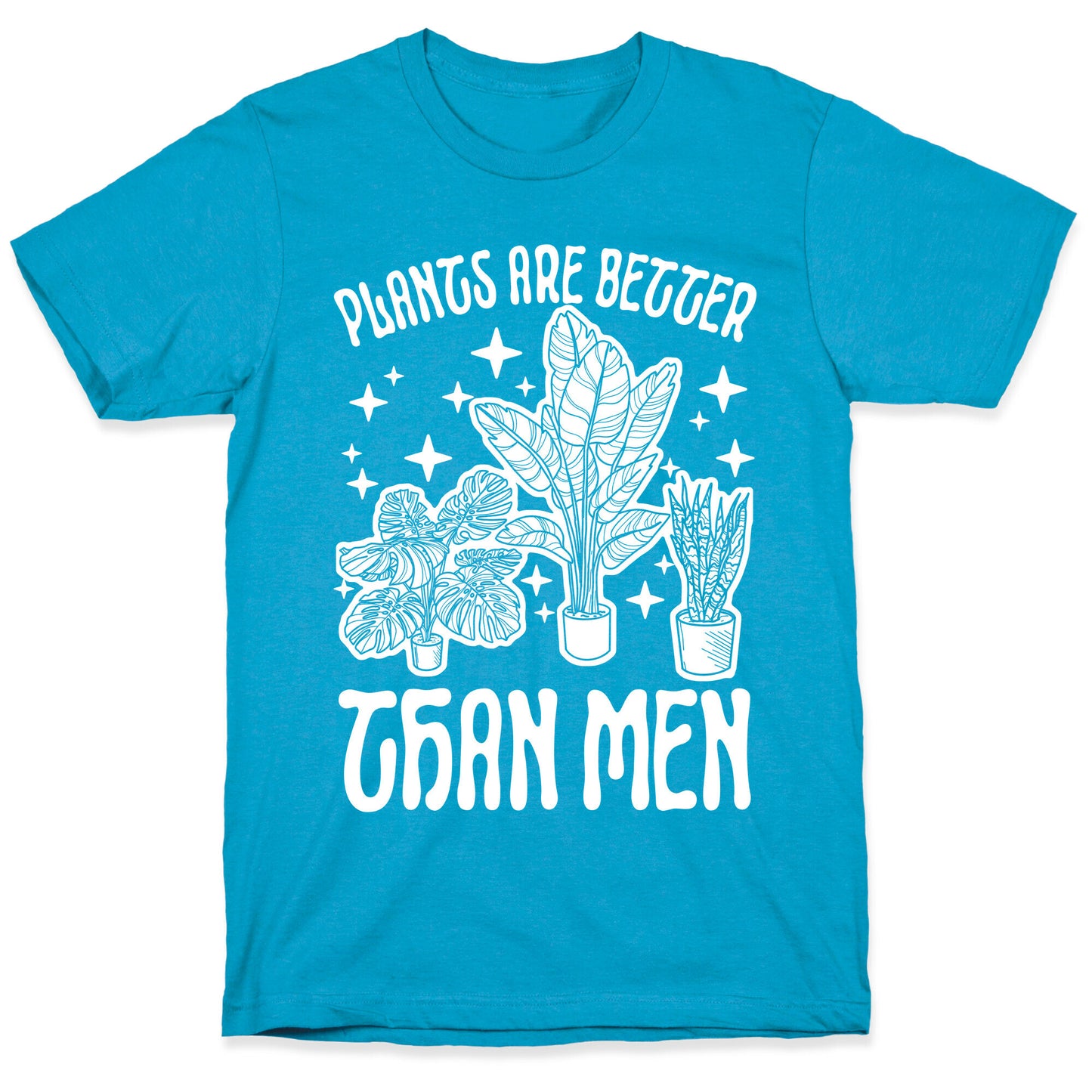 Plants Are Better Than Men Unisex Triblend Tee