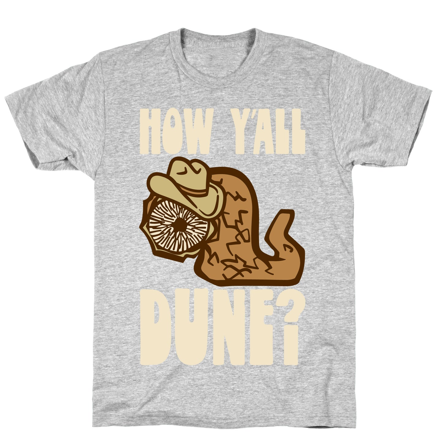 How Y'all Dune T-Shirt