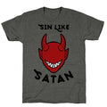 Sin Like Satan Unisex Triblend Tee