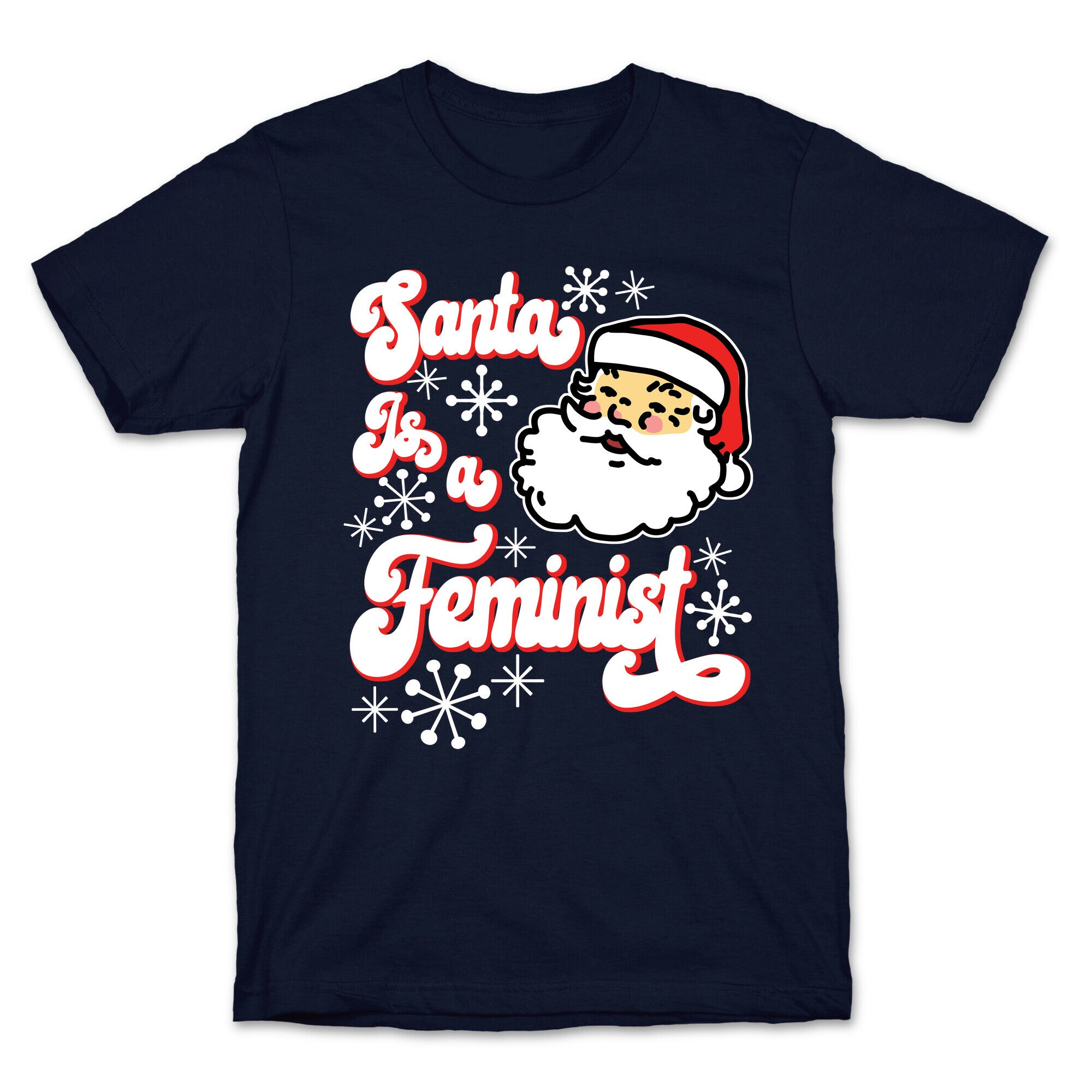 Santa Is a Feminist T-Shirt