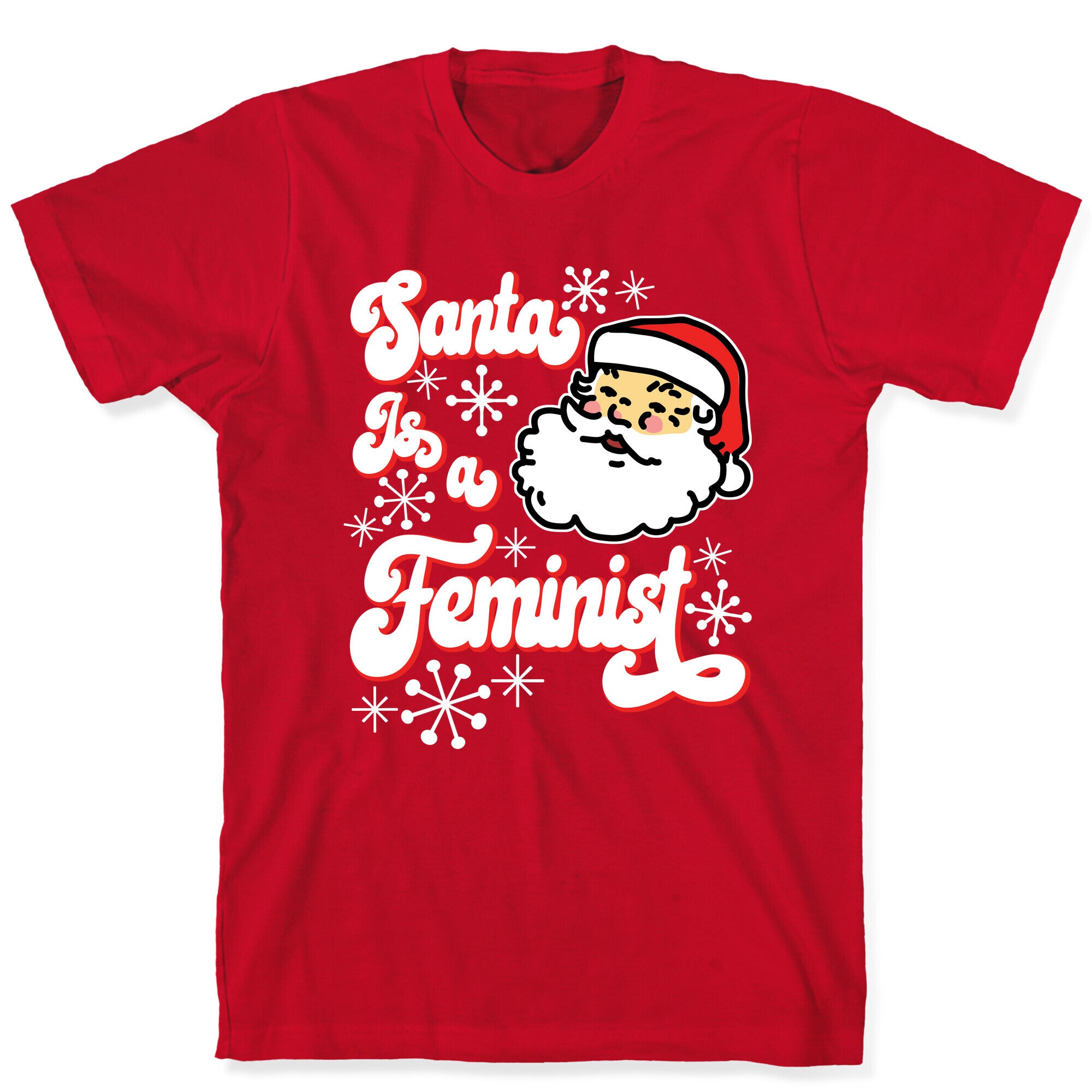 Santa Is a Feminist T-Shirt