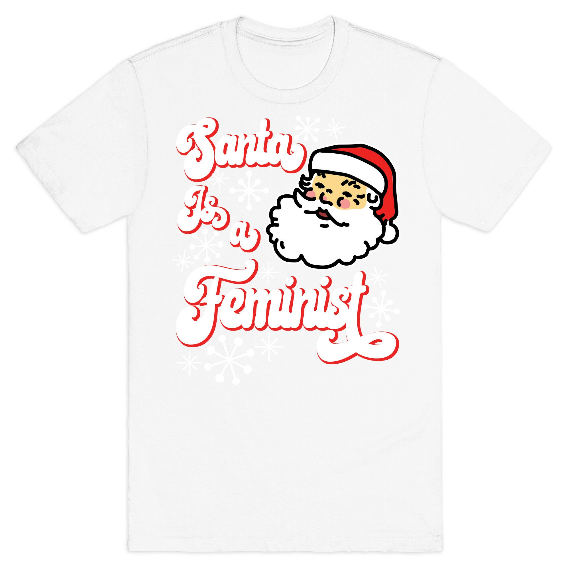 Santa Is a Feminist T-Shirt
