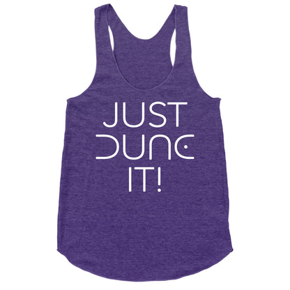 Just Dune It Parody Racerback Tank
