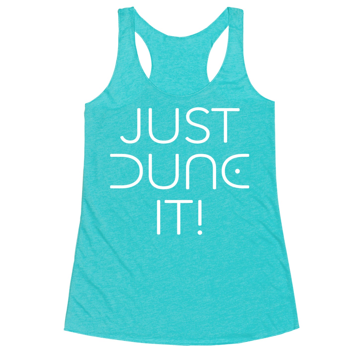 Just Dune It Parody Racerback Tank